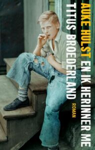 En ik herinner me Titus Broederland - 8 aanraders lezen voor de lijst niveau 4 (15-18 jaar) - Eenboekvoormij